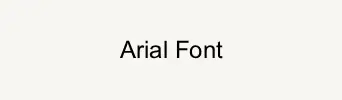 Arial Font
