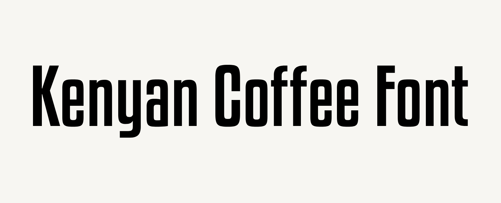 Kenyan Coffee Font