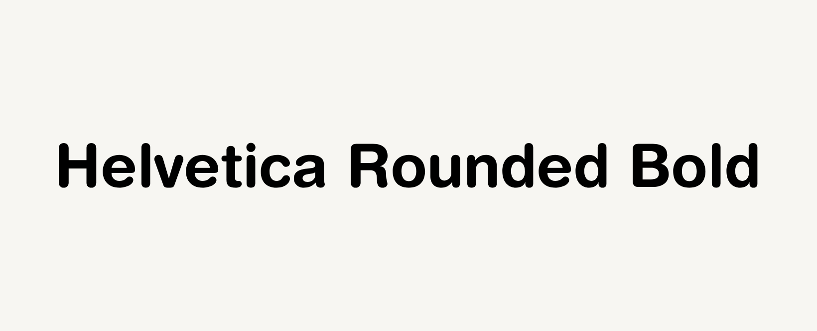 Helvetica Rounded Bold Font Free Download